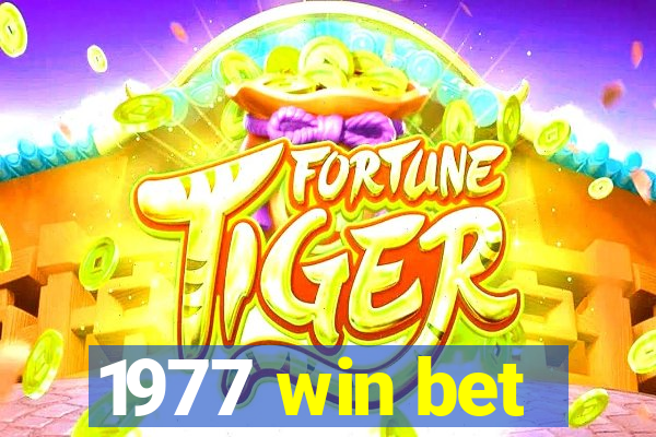 1977 win bet